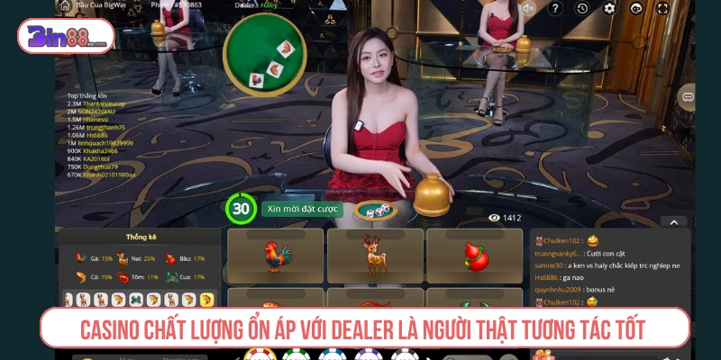 Casino chất lượng ổn áp với dealer là người thật tương tác tốt